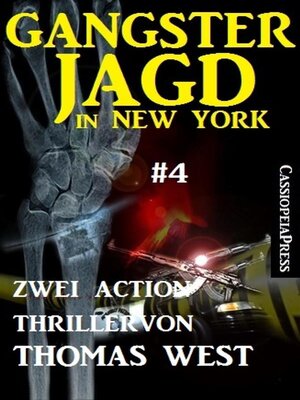 cover image of Gangsterjagd in New York #4--Zwei Action Thriller